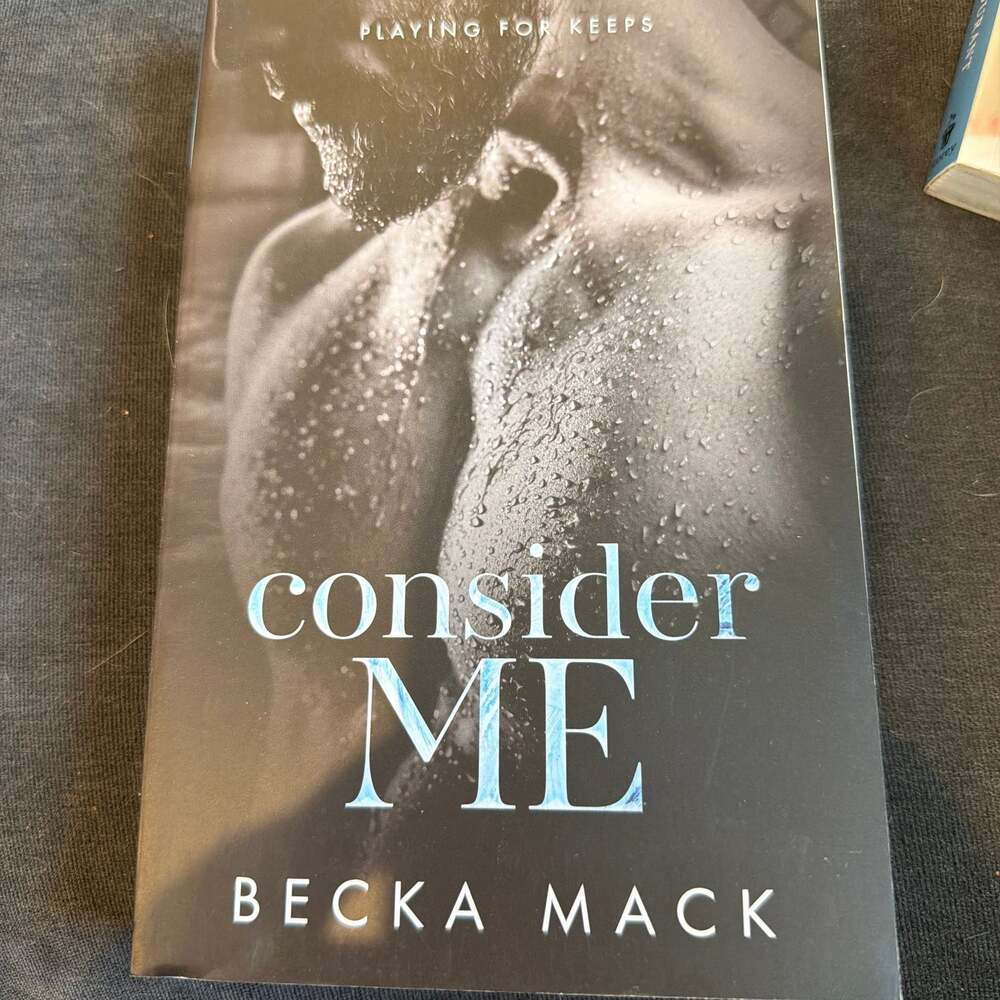 Consider Me Playing For Keeps, Book 1 by Becka Mack - Original Indie Paperback